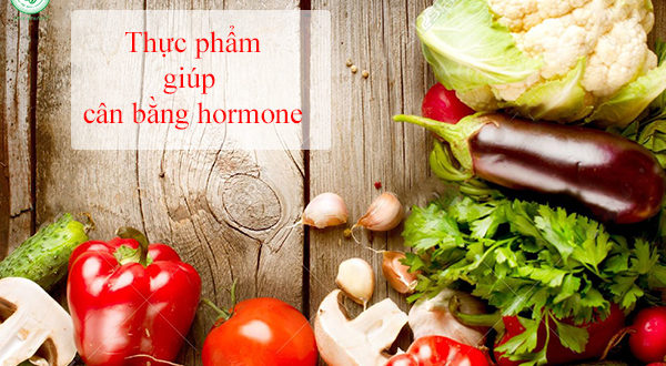 thực phẩm cân bằng hormone 6